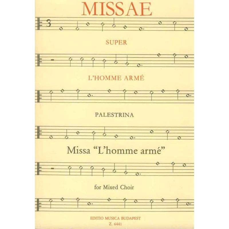 Palestrina, Giovanni Pierluigi da - Missa L'homme arme