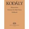 Kodály, Zoltán - Male Choruses