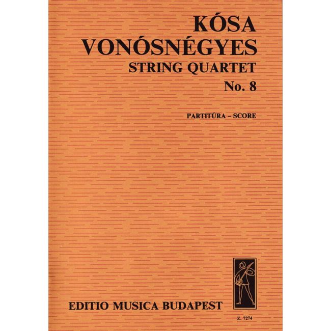 Kósa, György - String Quartet No. 8