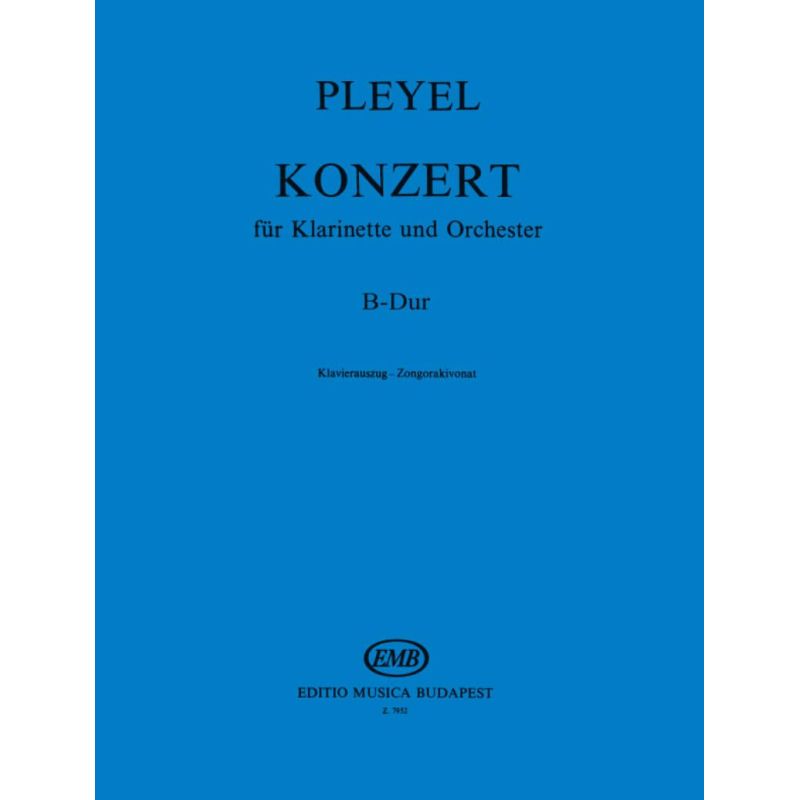 Balassa & Pleyel - Konzert fur Klarinette B-dur