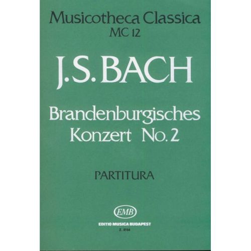 Bach, Johann Sebastian - Brandenburgisches Konzert No. 2