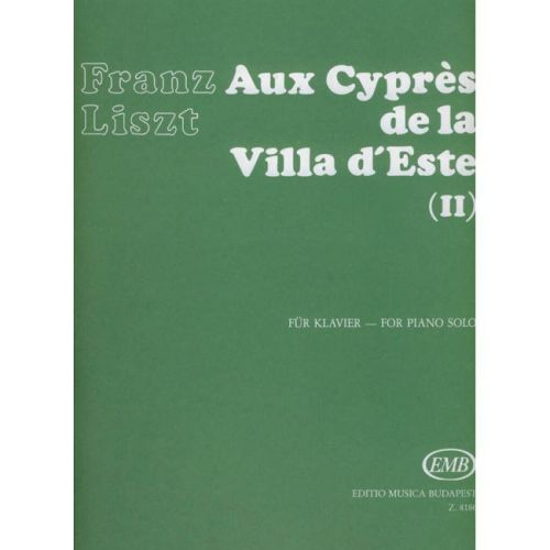 Liszt, Franz - Aux Cypres...