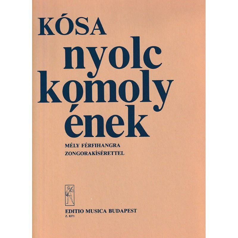 Kósa, György - Eight Serious Songs