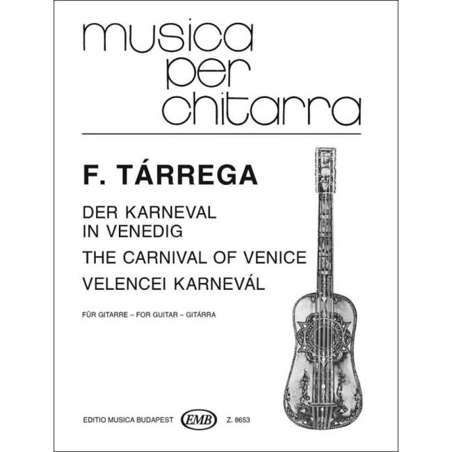 Tárrega, Francisco - Carnival of Venice, The (guitar)