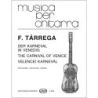 Tárrega, Francisco - Carnival of Venice, The (guitar)