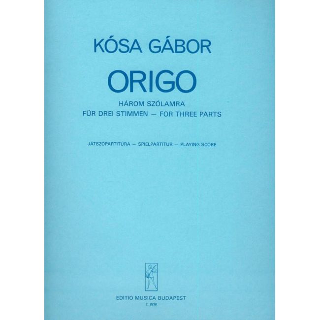 Kósa, Gábor - Origo
