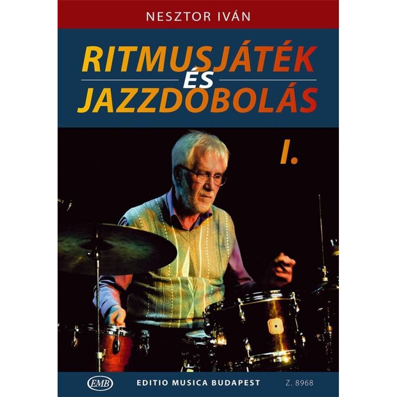 Nesztór, Iván - Rhythm Playing and Drumbeat in Jazz 1