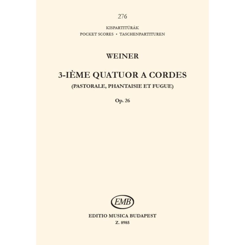 Weiner, Leó - String Quartet No. 3
