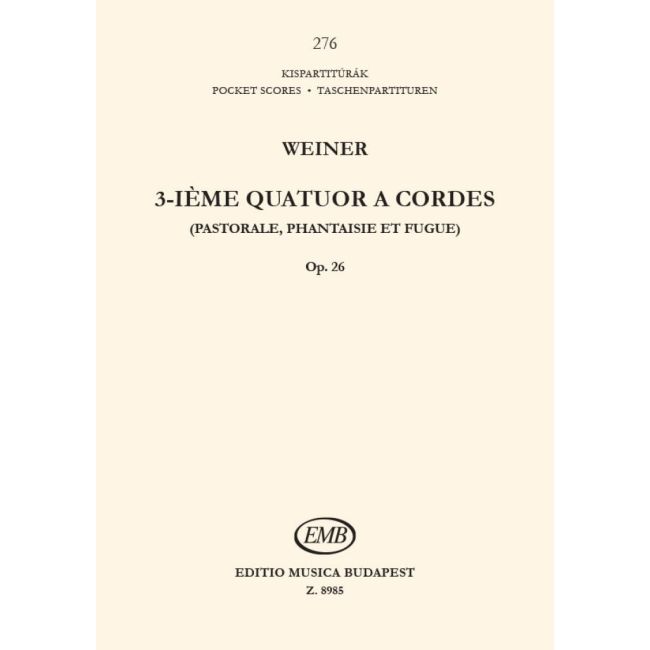 Weiner, Leó - String Quartet No. 3