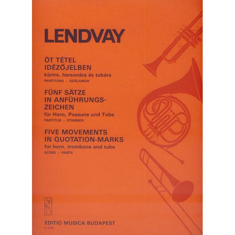 Lendvay, Kamilló - Five Movements in Quotation