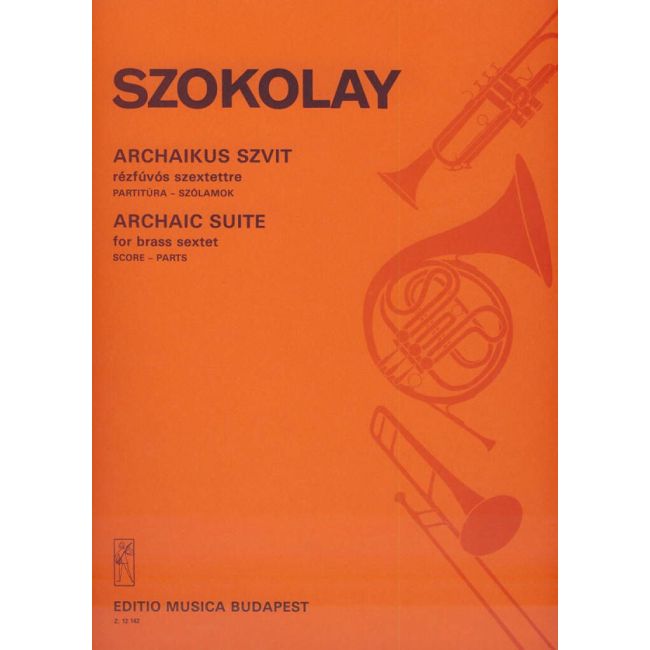 Szokolay, Sándor - Archaic Suite