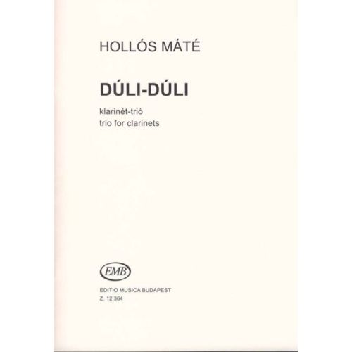 Hollós, Máté - Duli-duli