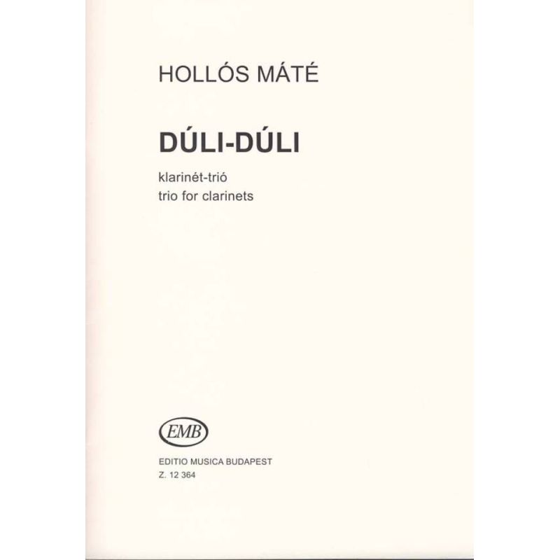 Hollós, Máté - Duli-duli