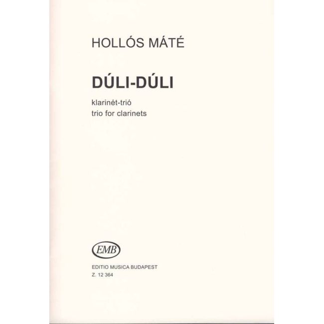 Hollós, Máté - Duli-duli