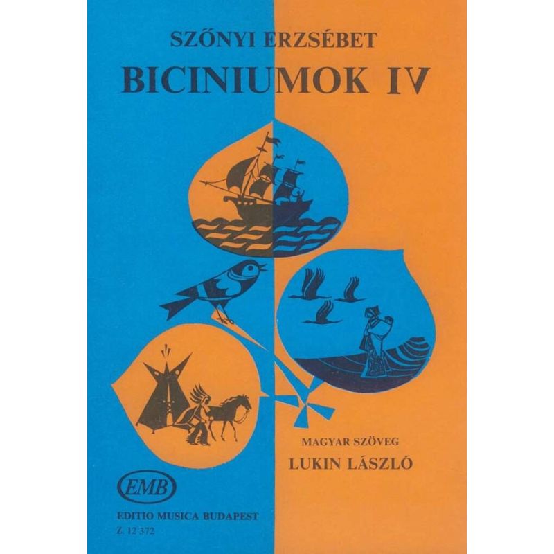Szönyi, Erzsébet - Biciniums Vol.4
