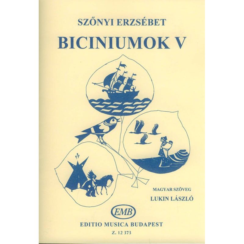 Szönyi, Erzsébet - Biciniums Vol.5