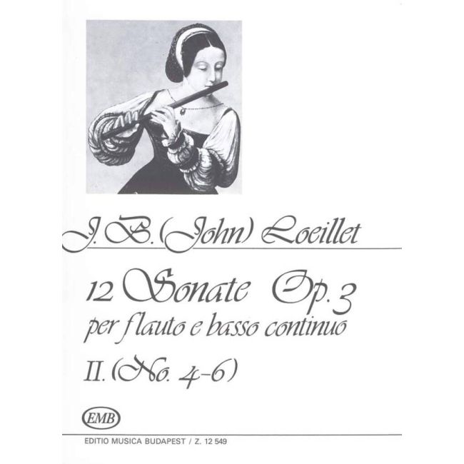 Loeillet, Jean-Baptiste - 12 Sonaten fur Flote e Basso Continuo, o