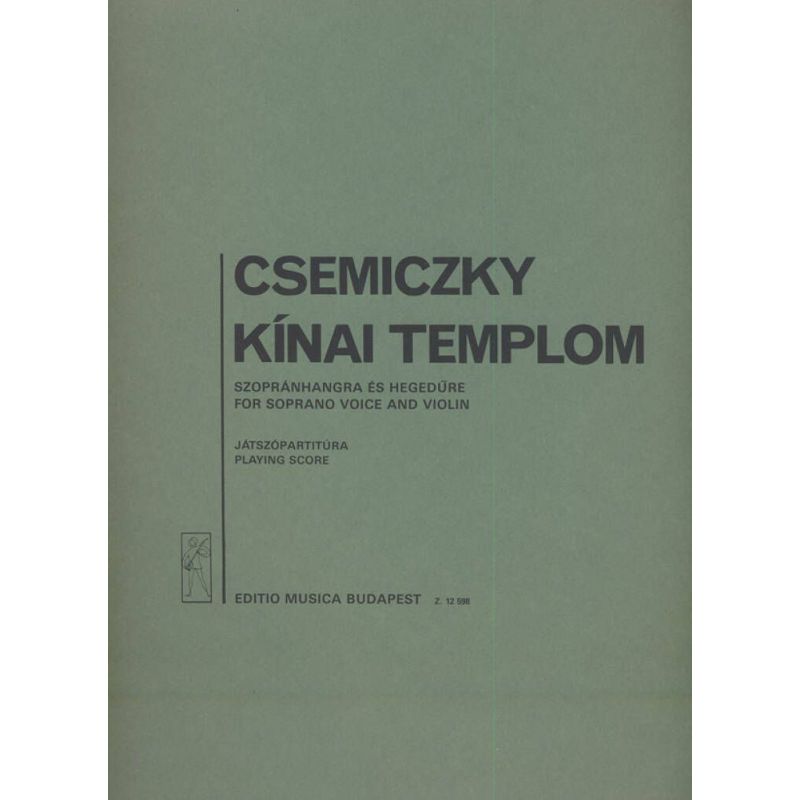 Csemiczky, Miklós - Chinese Church for soprano and violin
