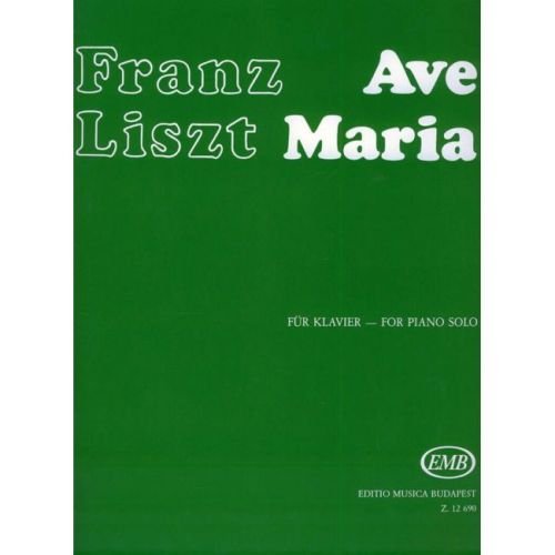 Liszt, Franz - Ave Maria