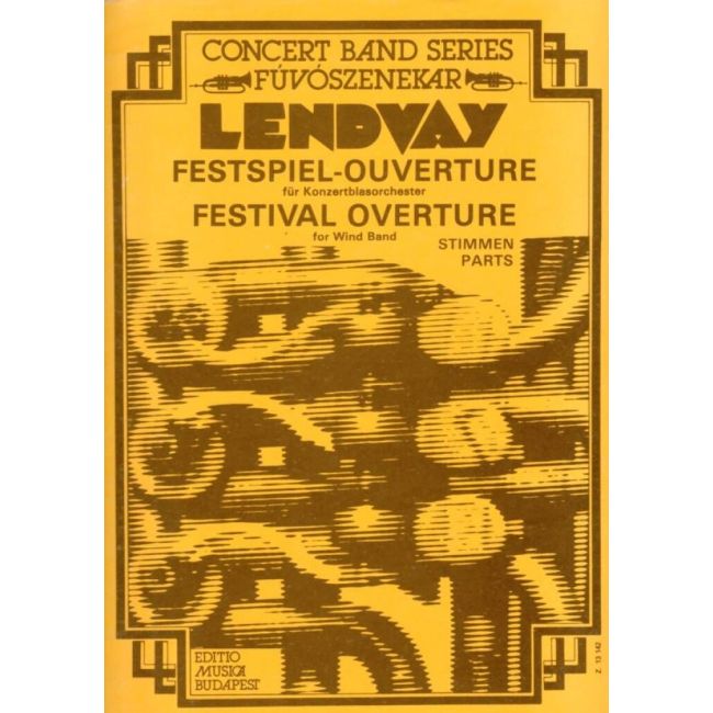 Lendvay, Kamilló - Festival Overture