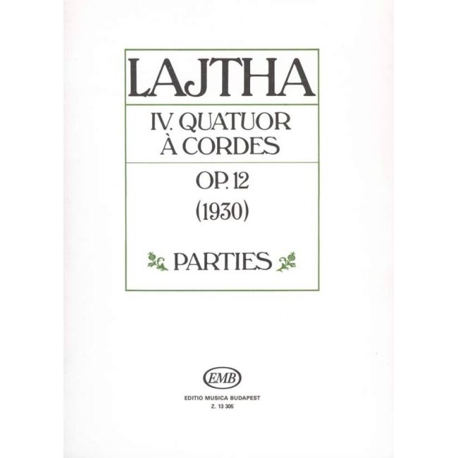 Lajtha, Laszlo - String Quartet No. 4