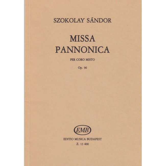 Szokolay, Sándor - Missa Pannonica Op.96