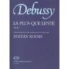 Debussy, Claude - La plus que lente