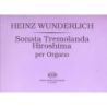 Wunderlich, Heinz - Sonata tremolanda Hiroshima