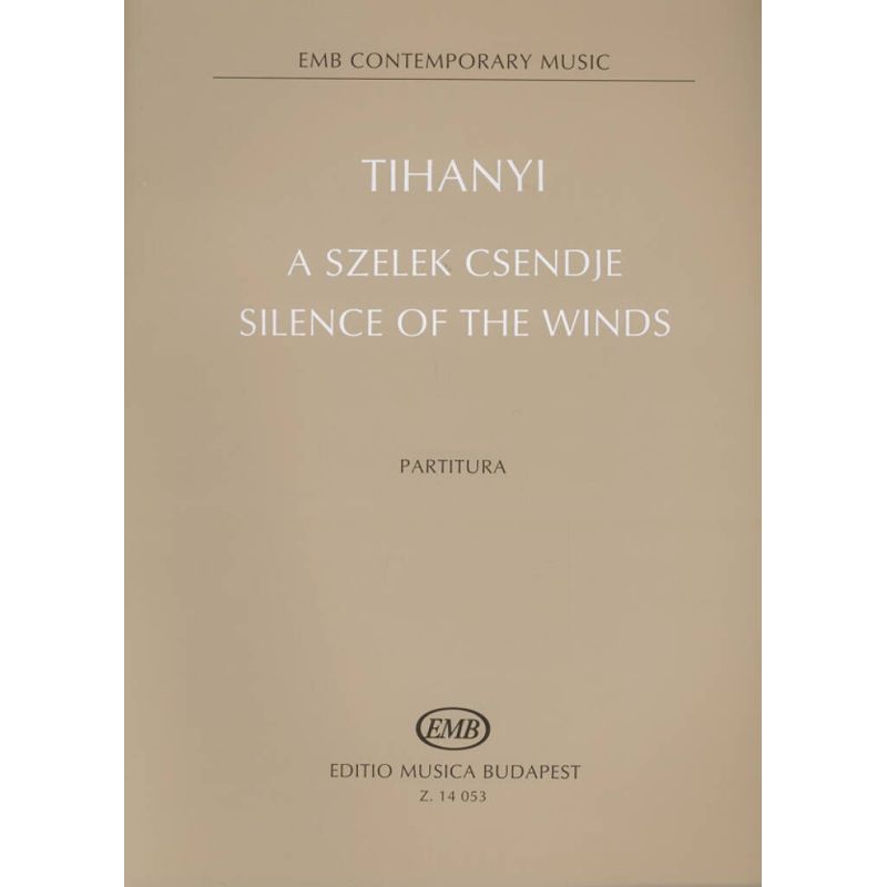 Tihanyi, László - Silence of the Winds