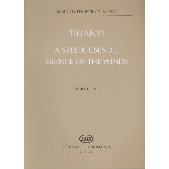 Tihanyi, László - Silence of the Winds