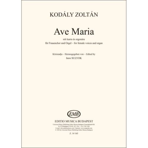 Kodály, Zoltán - Ave Maria (females voices/organ)