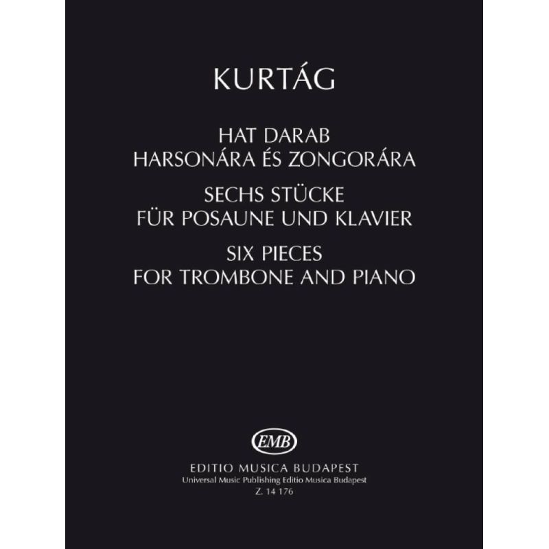 Kurtág, György - Six pieces for trombone and piano