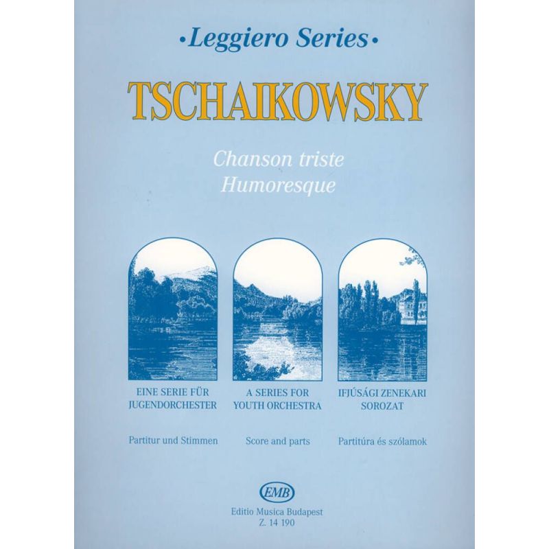Tchaikovsky & Weiner - Chanson triste - Humoresque Sc & Pts