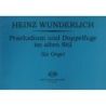 Wunderlich, Heinz - Praeludium und Doppelfuge im alten Stil