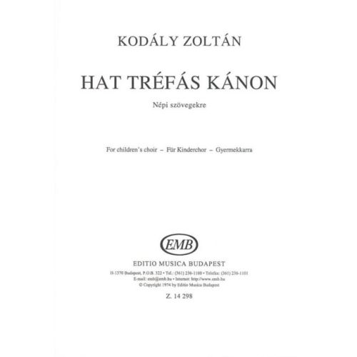 Kodály, Zoltán - Hat trefas...