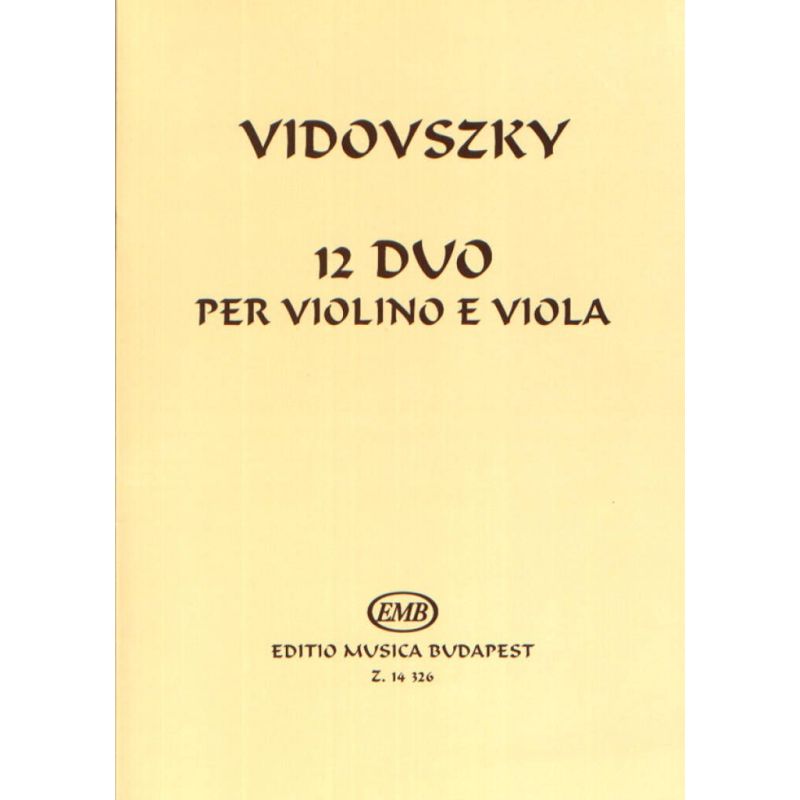 Vidovszky, László - 12 duo per violino e viola