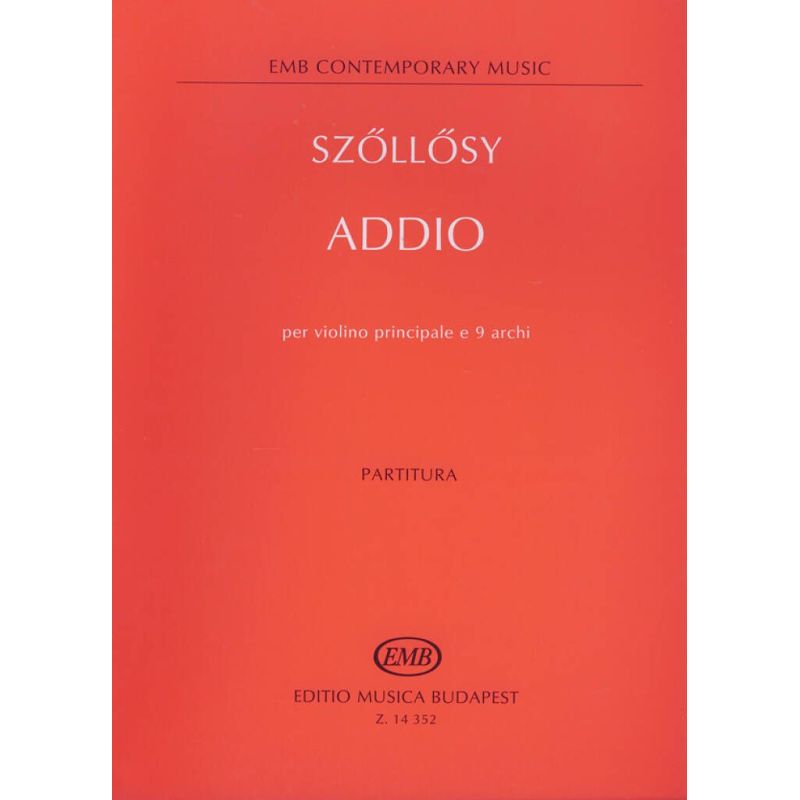 Szöllösy, András - Addio per violino principale e 9 archi