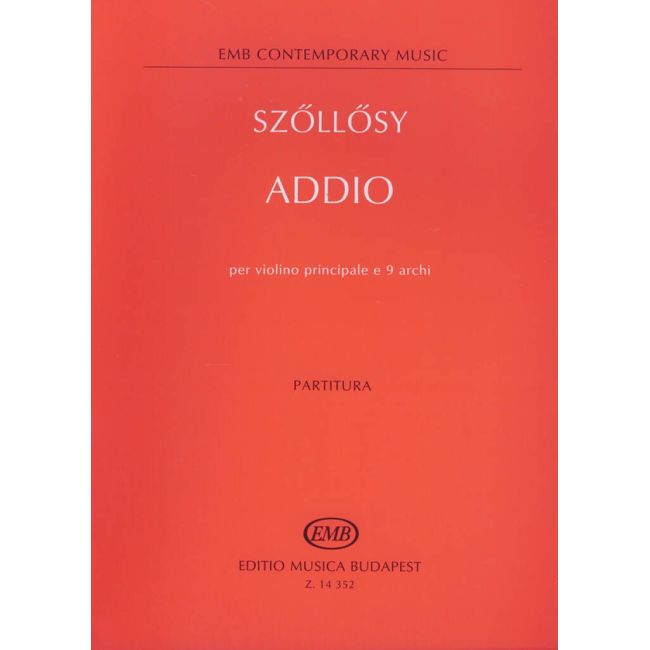 Szöllösy, András - Addio per violino principale e 9 archi