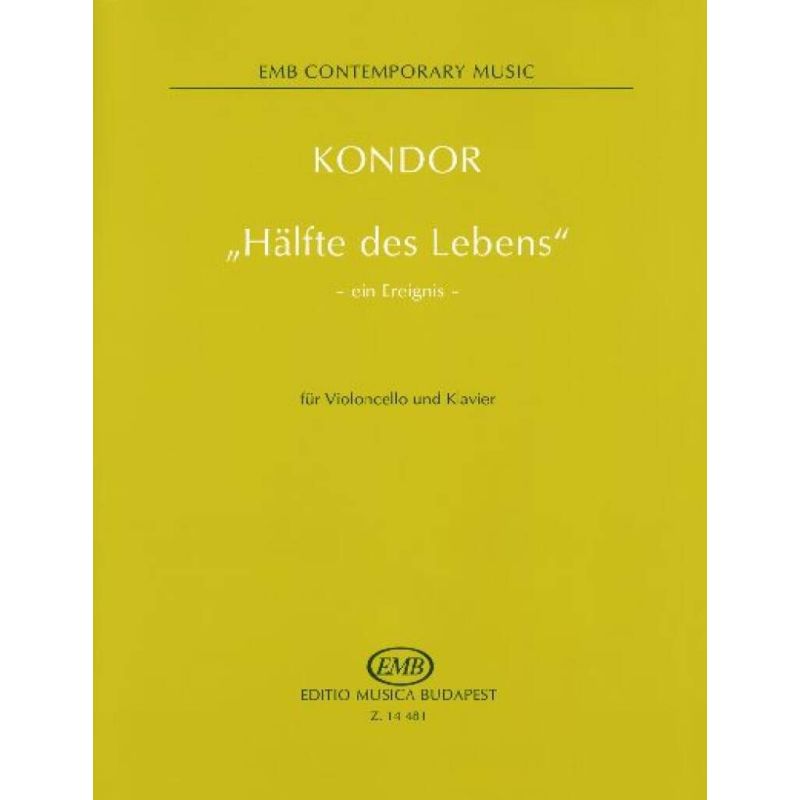 Kondor, Adam - Halfte des Lebens - ein Ereignis -
