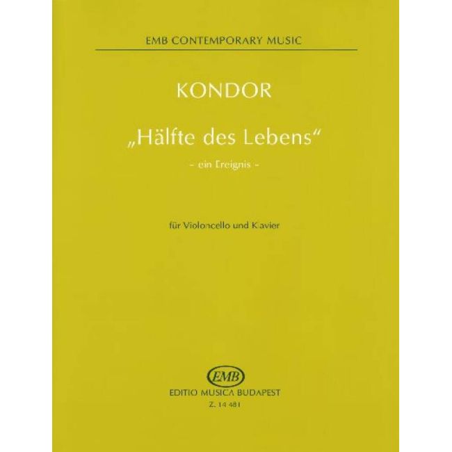 Kondor, Adam - Halfte des Lebens - ein Ereignis -