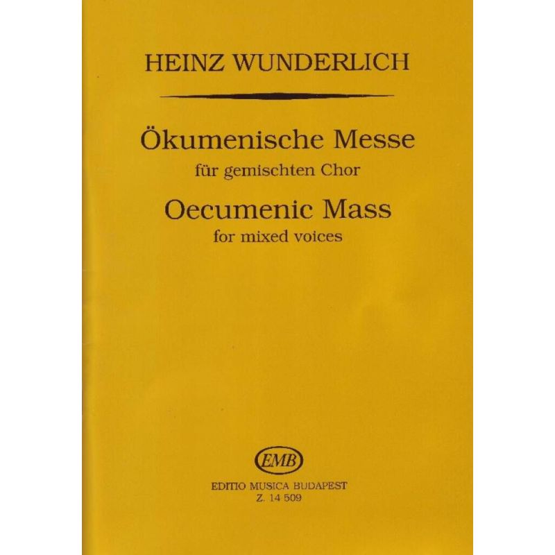 Wunderlich, Heinz - Oecumenic Mass (vocal score)