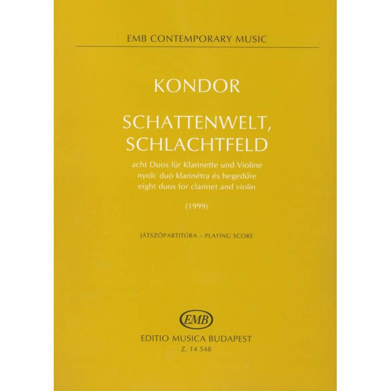 Kondor, Adam - Schattenwelt, Schlachtfeld (clt & vln)