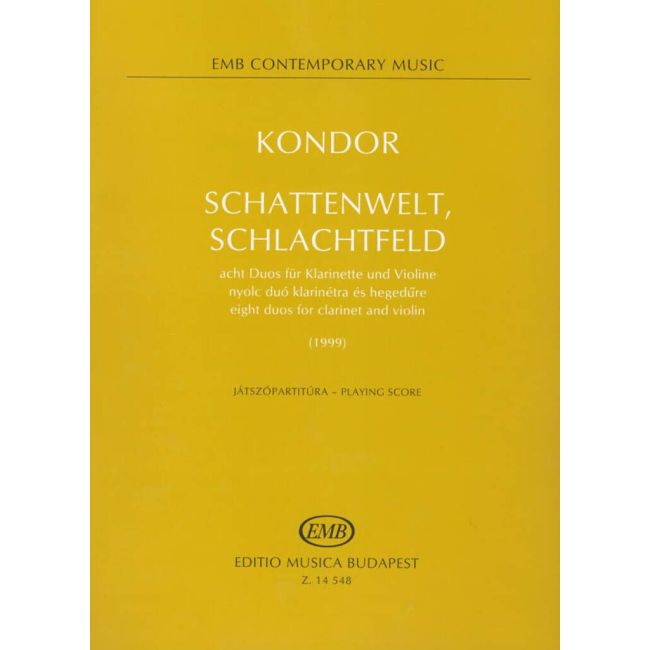 Kondor, Adam - Schattenwelt, Schlachtfeld (clt & vln)