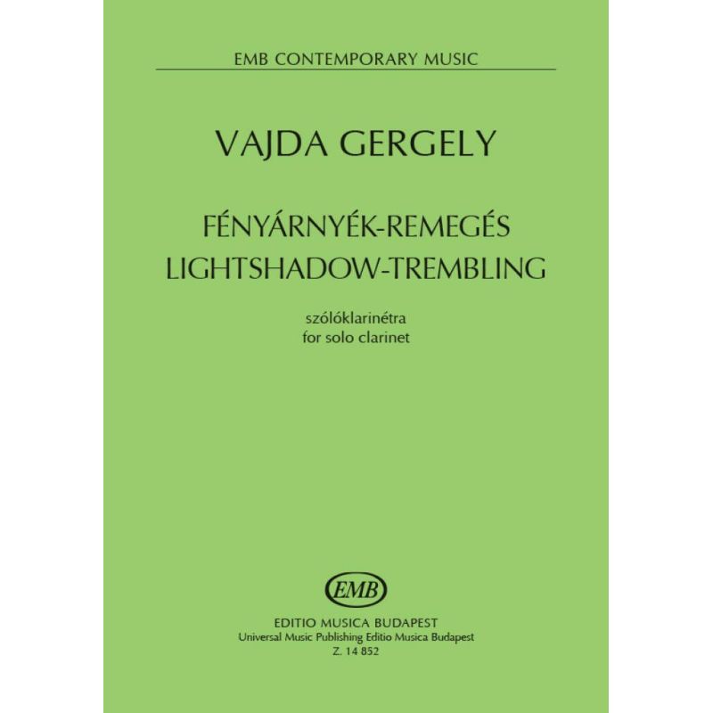 Vajda, Gergely - Lightshadow-Trembling (solo clarinet)
