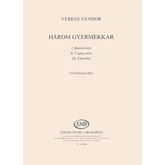 Veress, Sandor - Harom gyermekkar