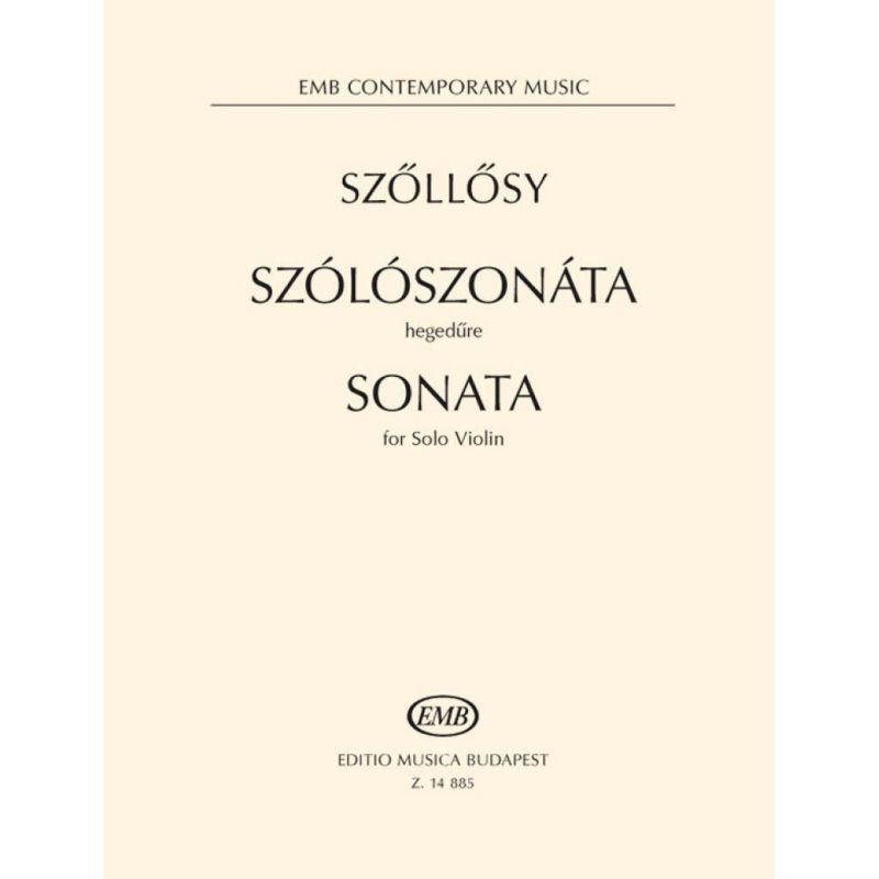 Szillosy, Andrßs - Sonata (solo violin)