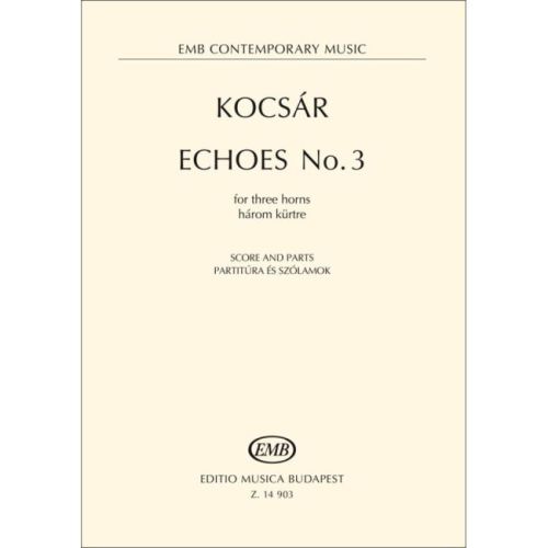 Kocsár, Miklós - Echoes...