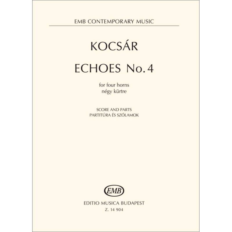 Kocsár, Miklós - Echoes No.4 (four horns)