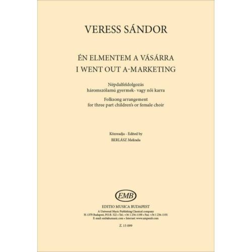 Veress, Sandor - I went out a-marketing