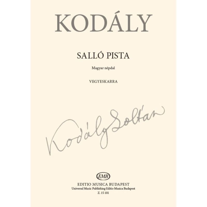 Kodály, Zoltán - Sallo Pista. SATB